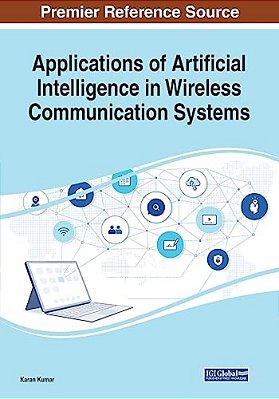 Applications Of Artificial Intelligence In Wireless Communication Systems-..
