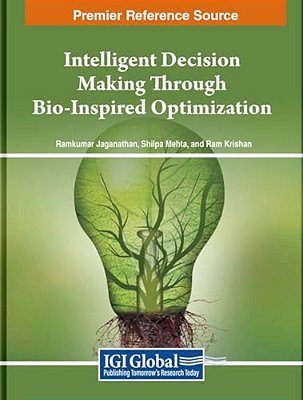 Intelligent Decision Making Through Bio-Inspired Optimization-..