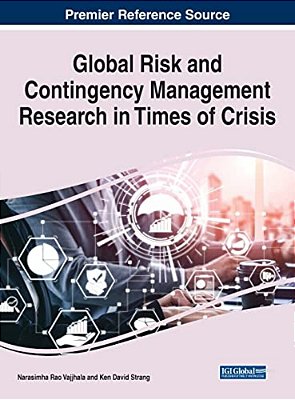 Global Risk And Contingency Management Research In Times Of Crisis-..