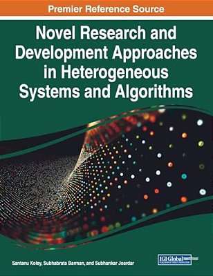 Novel Research And Development Approaches In Heterogeneous Systems And Algorithms-..