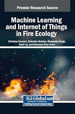 Machine Learning And Internet Of Things In Fire Ecology-..