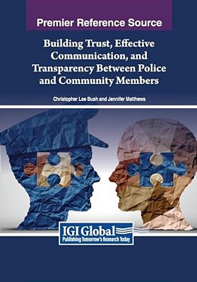 Building Trust, Effective Communication, And Transparency Between Police And Community Members-..