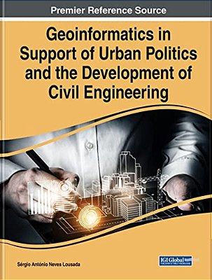 Geoinformatics In Support Of Urban Politics And The Development Of Civil Engineering-..