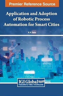 Application And Adoption Of Robotic Process Automation For Smart Cities-..
