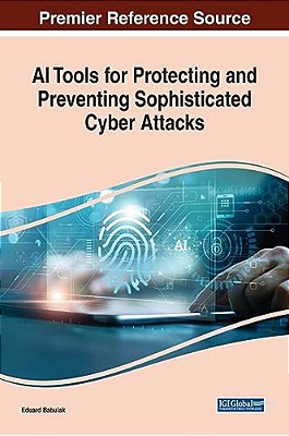 Ai Tools For Protecting And Preventing Sophisticated Cyber Attacks-..