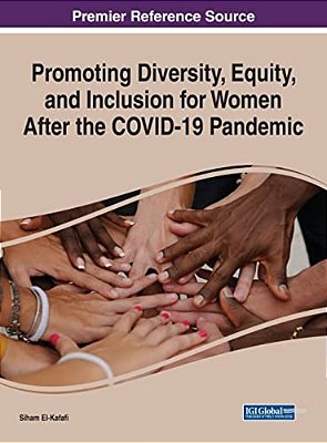 Promoting Diversity, Equity, And Inclusion For Women After The Covid-19 Pandemic-..
