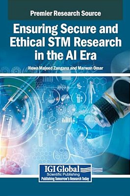 Ensuring Secure And Ethical Stm Research In The Ai Era-..