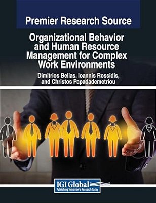 Organizational Behavior And Human Resource Management For Complex Work Environments-..