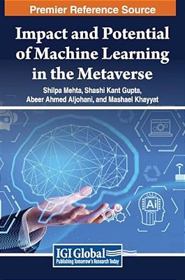 Impact And Potential Of Machine Learning In The Metaverse-..