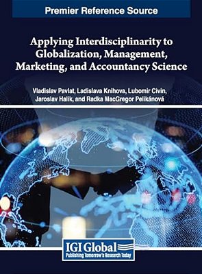 Applying Interdisciplinarity To Globalization, Management, Marketing, And Accountancy Science-..