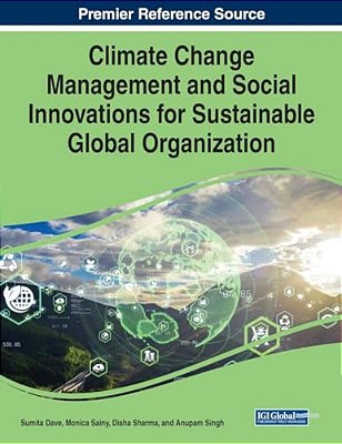 Climate Change Management And Social Innovations For Sustainable Global Organization-..