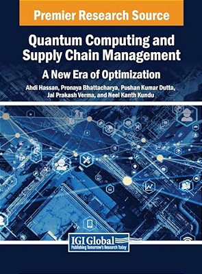 Quantum Computing And Supply Chain Management: A New Era Of Optimization-..