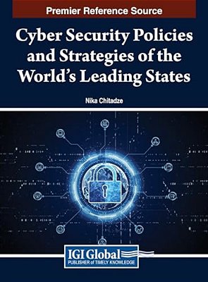 Cyber Security Policies And Strategies Of The World's Leading States-..