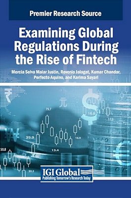 Examining Global Regulations During The Rise Of Fintech-..