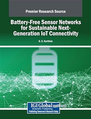 Battery-Free Sensor Networks For Sustainable Next-Generation Iot Connectivity-..