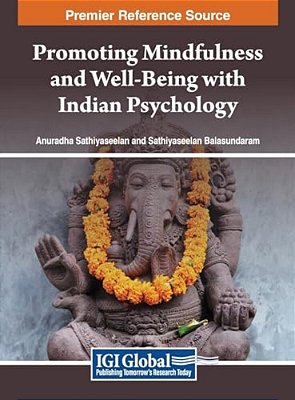 Promoting Mindfulness And Well-Being With Indian Psychology-..
