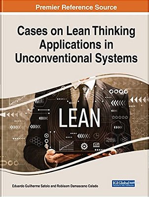Cases On Lean Thinking Applications In Unconventional Systems-..