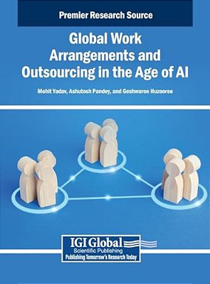 Global Work Arrangements And Outsourcing In The Age Of Ai-..