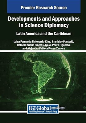Developments And Approaches In Science Diplomacy: Latin America And The Caribbean-..