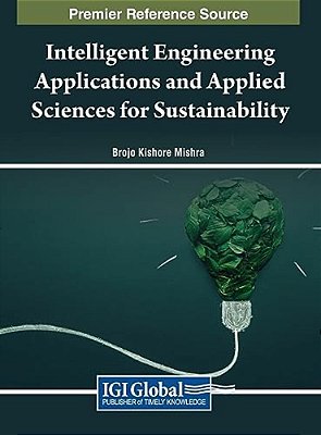 Intelligent Engineering Applications And Applied Sciences For Sustainability-..