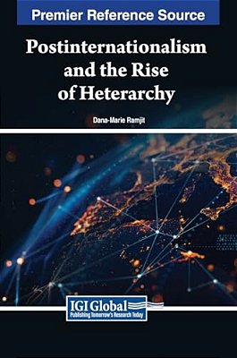 Postinternationalism And The Rise Of Heterarchy-..