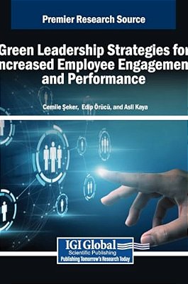 Green Leadership Strategies For Increased Employee Engagement And Performance-..