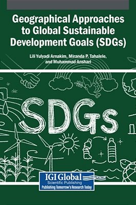Geographical Approaches To Global Sustainable Development Goals (Sdgs)-..