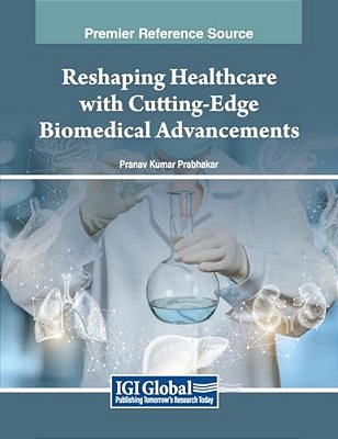 Reshaping Healthcare With Cutting-Edge Biomedical Advancements-..