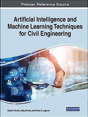 Artificial Intelligence And Machine Learning Techniques For Civil Engineering-..