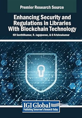 Enhancing Security And Regulations In Libraries With Blockchain Technology-..