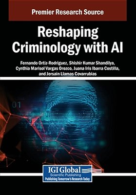 Reshaping Criminology With Ai-..