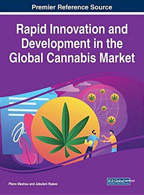 Rapid Innovation And Development In The Global Cannabis Market-..