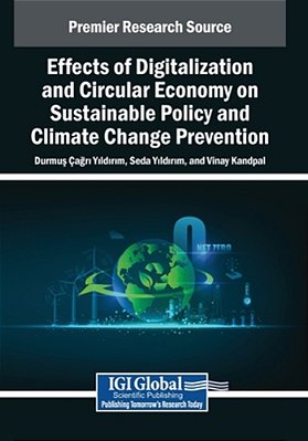 Effects Of Digitalization And Circular Economy On Sustainable Policy And Climate Change Prevention-..