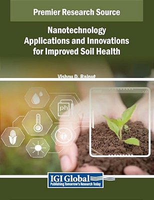 Nanotechnology Applications And Innovations For Improved Soil Health-..