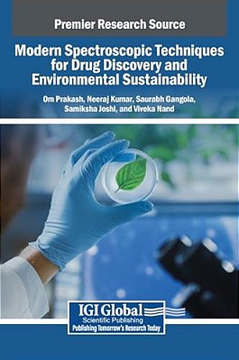 Modern Spectroscopic Techniques For Drug Discovery And Environmental Sustainability-..