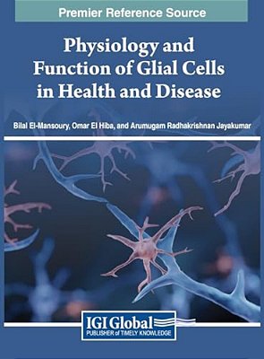 Physiology And Function Of Glial Cells In Health And Disease-..