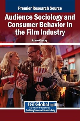 Audience Sociology And Consumer Behavior In The Film Industry-..