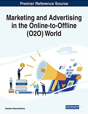 Marketing And Advertising In The Online-To-offline (O2o) World-..