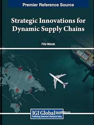 Strategic Innovations For Dynamic Supply Chains-..