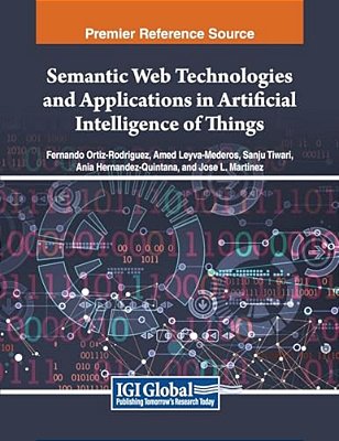 Semantic Web Technologies And Applications In Artificial Intelligence Of Things-..