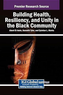 Building Health, Resiliency, And Unity In The Black Community-..