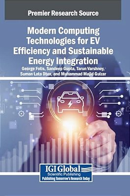 Modern Computing Technologies For Ev Efficiency And Sustainable Energy Integration-..