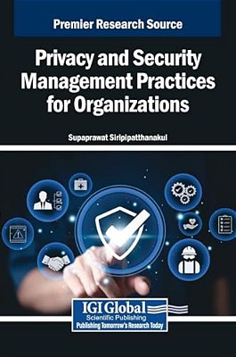 Privacy And Security Management Practices For Organizations-..