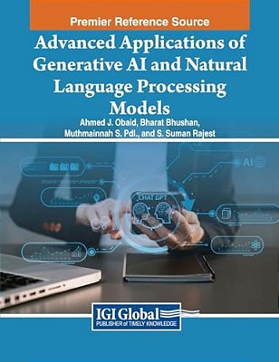 Advanced Applications Of Generative Ai And Natural Language Processing Models-..