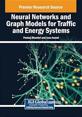 Neural Networks And Graph Models For Traffic And Energy Systems-..