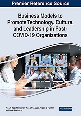 Business Models To Promote Technology, Culture, And Leadership In Post-Covid-19 Organizations-..