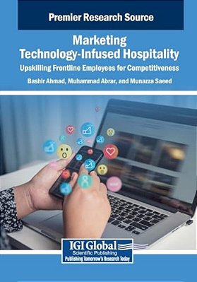 Marketing Technology-Infused Hospitality: Upskilling Frontline Employees For Competitiveness-..