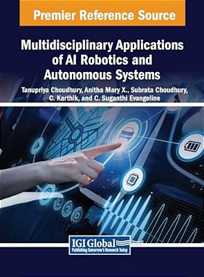 Multidisciplinary Applications Of Ai Robotics And Autonomous Systems-..