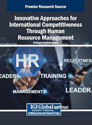 Innovative Approaches For International Competitiveness Through Human Resource Management-..