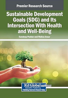 Sustainable Development Goals (Sdg) And Its Intersection With Health And Well-Being-..